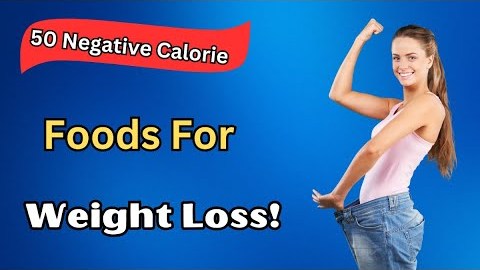 50 Negative Calorie Foods for Weight Loss – Natural Remedies – Daily Health Tips – Lose Weight 50 Negative Calorie Foods for Weight Loss – Natural Remedies – Daily Health Tips – Lose Weight