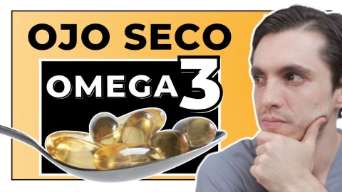 El MEJOR Tratamiento  NATURAL #1 contra el Ojo Seco? OMEGA 3 El MEJOR Tratamiento  NATURAL #1 contra el Ojo Seco? OMEGA 3
