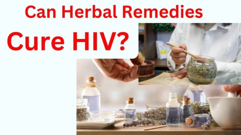 Can herbal remedies cure HIV? Can herbal remedies cure HIV?