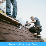 Roofer for Commercial Roofs Roofer for Commercial Roofs