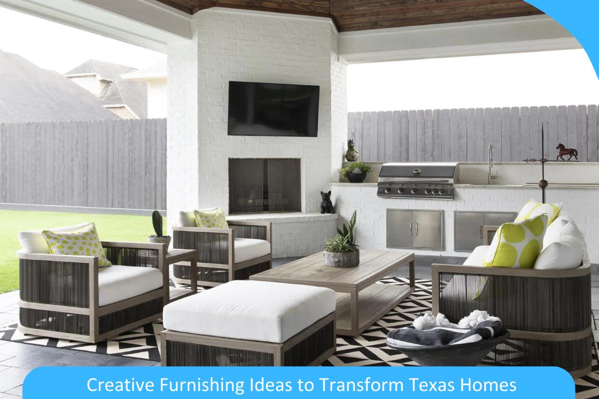 Inspiration Galore: Creative Furnishing Ideas to Transform Texas Homes Inspiration Galore: Creative Furnishing Ideas to Transform Texas Homes