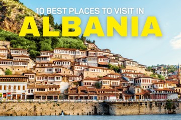 10 Best Places to Visit in Albania | Albania Travel Guide 10 Best Places to Visit in Albania | Albania Travel Guide