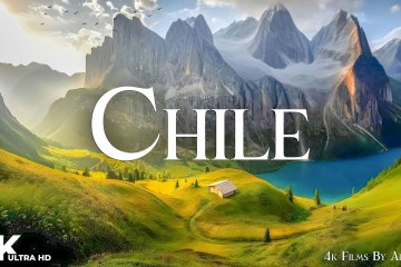Chile in 4K – Incredible Scenes & Hidden Gems Chile in 4K – Incredible Scenes & Hidden Gems