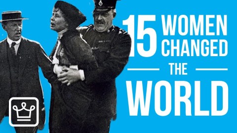15 WOMEN That CHANGED THE WORLD! 15 WOMEN That CHANGED THE WORLD!