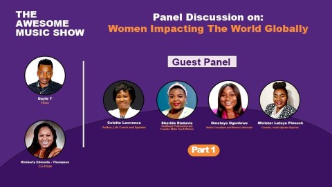 ||WOMEN IMPACTING THE WORLD GLOBALLY {PART1}THE AWESOME MUSIC SHOW-HOST: DAYLE T (CO-HOST KIMBERLY) ||WOMEN IMPACTING THE WORLD GLOBALLY {PART1}THE AWESOME MUSIC SHOW-HOST: DAYLE T (CO-HOST KIMBERLY)