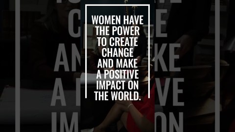 “Women: The Power to Create Positive Change and Impact the World”#WomenEmpowerment#GirlPower “Women: The Power to Create Positive Change and Impact the World”#WomenEmpowerment#GirlPower