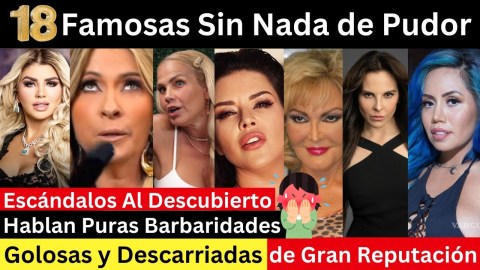 18 Famosas sin pudor | Escándalos al descubierto de los famosos 18 Famosas sin pudor | Escándalos al descubierto de los famosos
