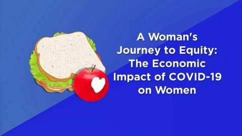 2020 Lunch & Learn Series:  The Economic Impact of COVID-19 on Women 2020 Lunch & Learn Series:  The Economic Impact of COVID-19 on Women