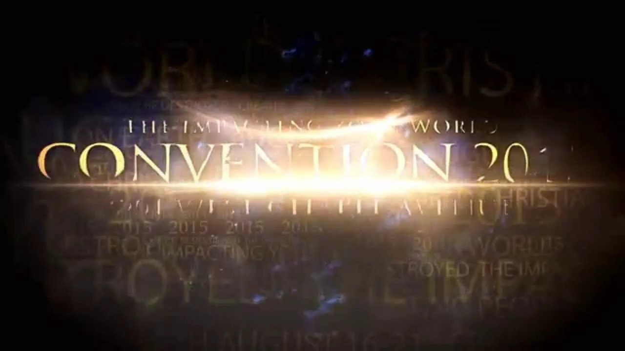 Impacting Your World Convention 2015 Impacting Your World Convention 2015