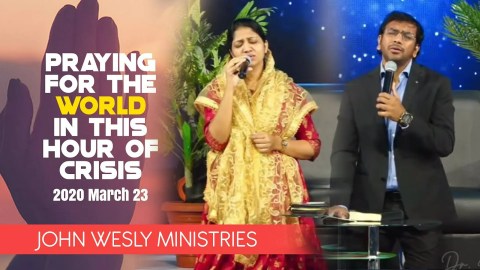 Praying for the World | LIVE Worship | Dr John Wesly & Mrs Blessie Wesly Praying for the World | LIVE Worship | Dr John Wesly & Mrs Blessie Wesly