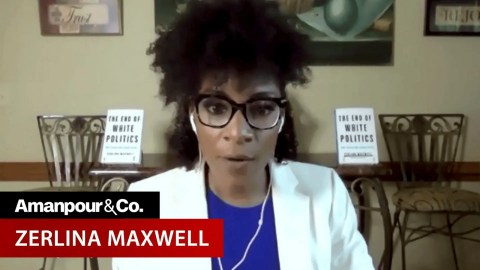 “The End of White Politics” | Amanpour and Company “The End of White Politics” | Amanpour and Company