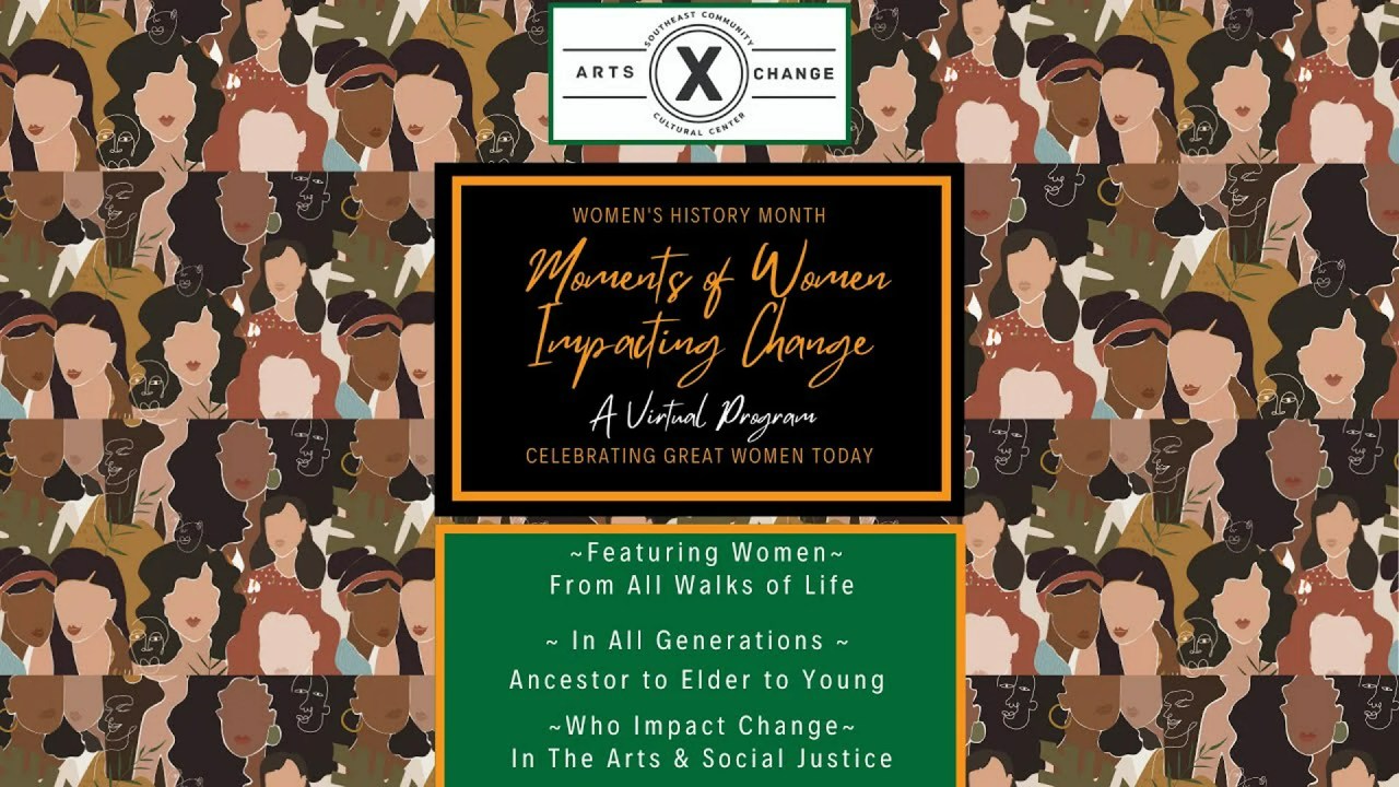 ArtsXchange Presents Empowering Women Impacting Change in Arts and Social Justice ArtsXchange Presents Empowering Women Impacting Change in Arts and Social Justice