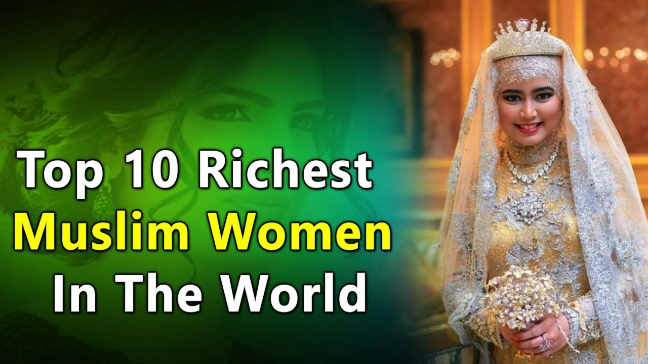 Top 10 Richest Muslim Women In The World || EyeconFacts Top 10 Richest Muslim Women In The World || EyeconFacts
