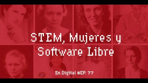#77 – STEM, Mujeres y Software Libre con Julia Bernal de Red Hat #77 – STEM, Mujeres y Software Libre con Julia Bernal de Red Hat