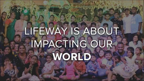 LifeWay is About Impacting Our World | LifeWay India VBS LifeWay is About Impacting Our World | LifeWay India VBS