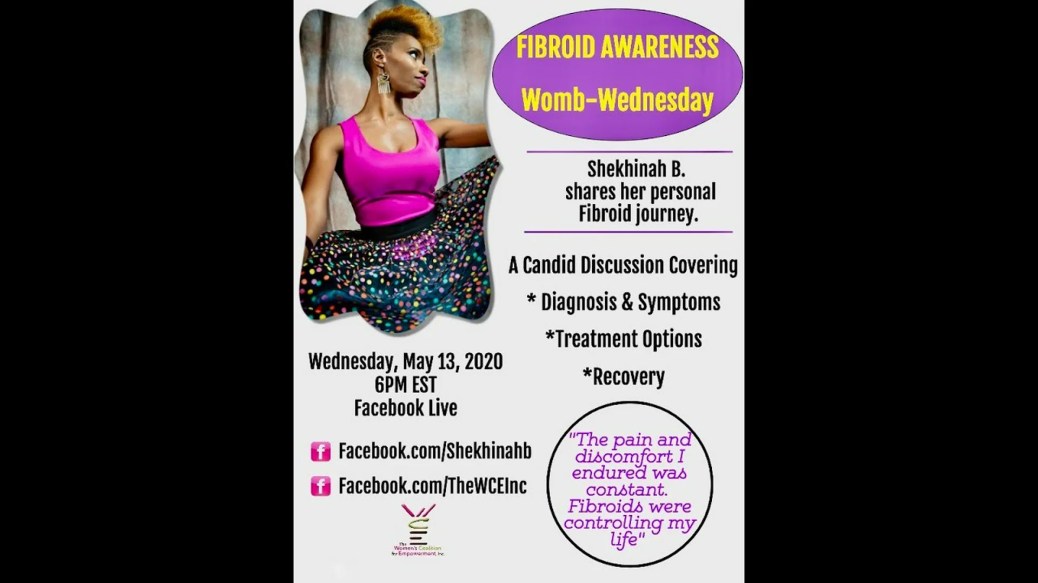 W**b Wednesday – Fibroid Awareness 05.13.20 W**b Wednesday – Fibroid Awareness 05.13.20
