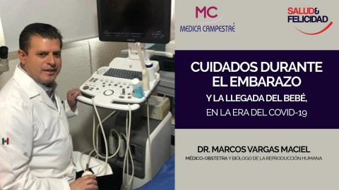 Cuidados durante el embarazo y la llegada del bebé, en la era COVID-19 Cuidados durante el embarazo y la llegada del bebé, en la era COVID-19