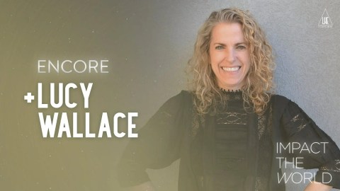 Impact the World – Lucy Wallace: Dance To Be Free Impact the World – Lucy Wallace: Dance To Be Free