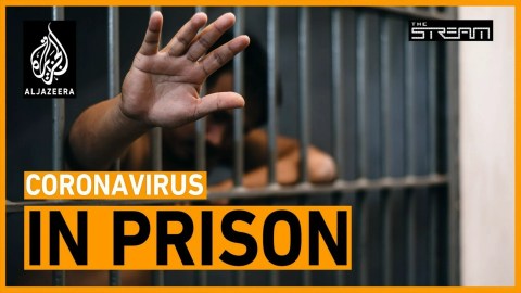 How is coronavirus impacting prisoners? | The Stream How is coronavirus impacting prisoners? | The Stream