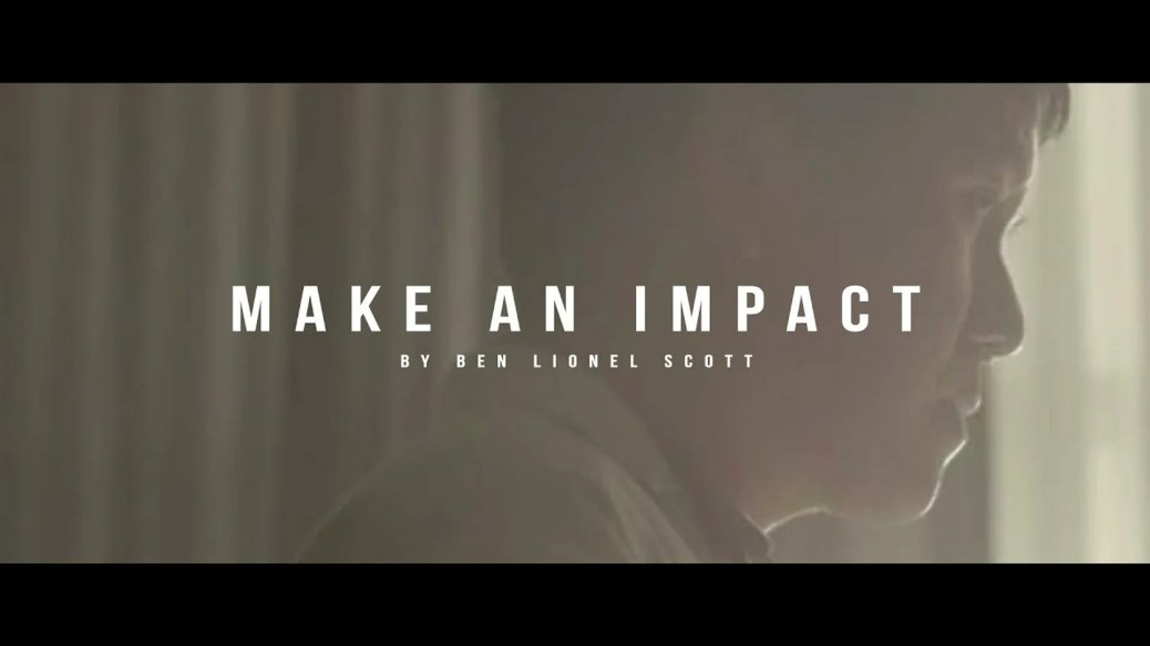 Make An Impact – Inspirational Video Make An Impact – Inspirational Video