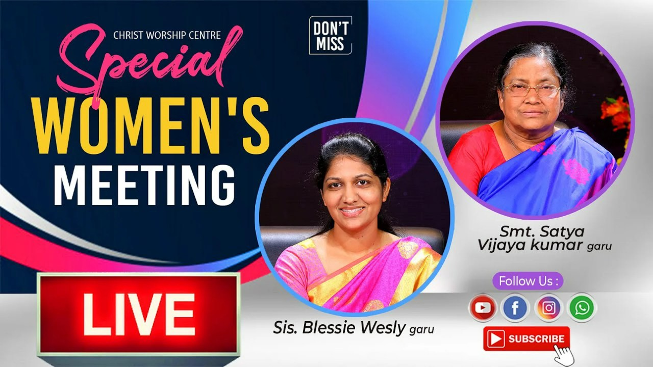 Special Women's Online Meeting | 22nd May 2020 | Mrs Satya Vijaya Kumar & Mrs Blessie Wesly Special Women's Online Meeting | 22nd May 2020 | Mrs Satya Vijaya Kumar & Mrs Blessie Wesly