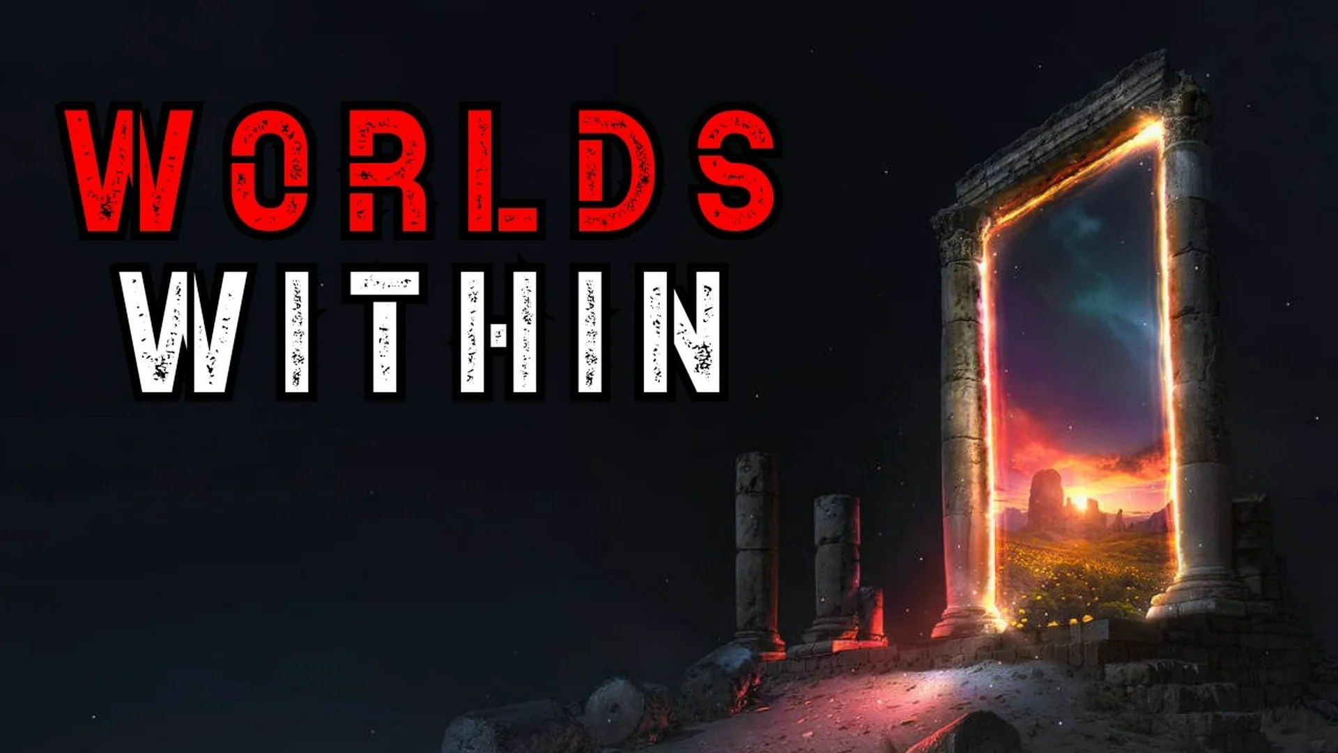 Classic Sci-Fi Story “WORLDS WITHIN” Classic Sci-Fi Story “WORLDS WITHIN”