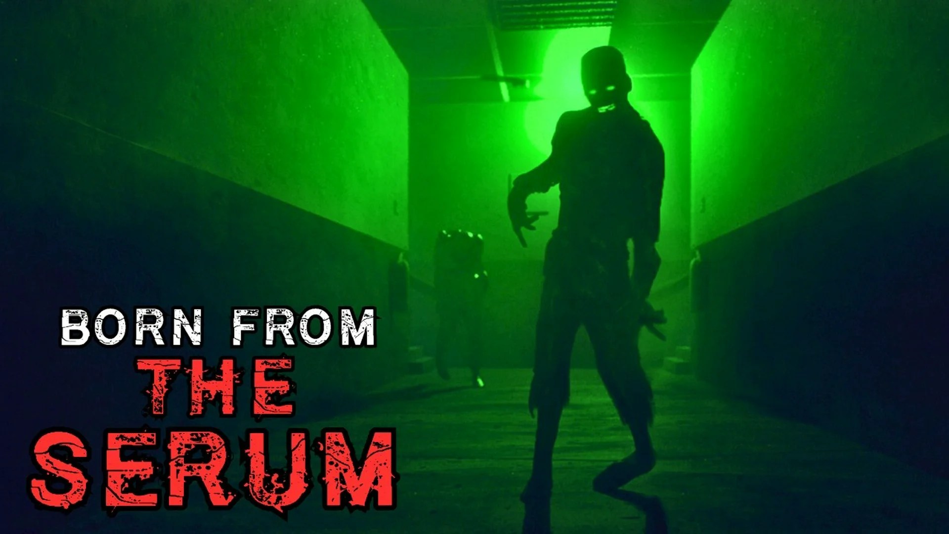 Sci-Fi Creepypasta “Born From The Serum” Sci-Fi Creepypasta “Born From The Serum”