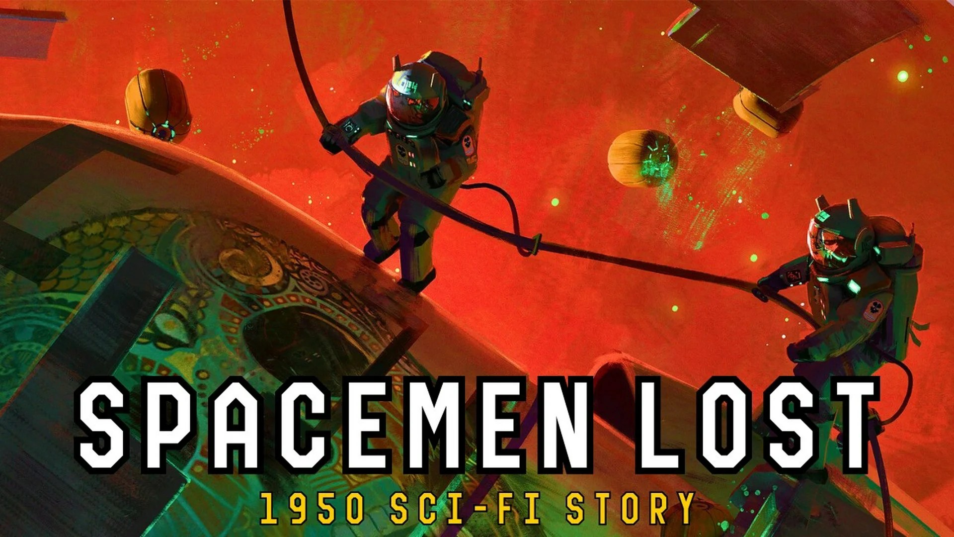 Classic Science Fiction “Spacemen Lost” Classic Science Fiction “Spacemen Lost”