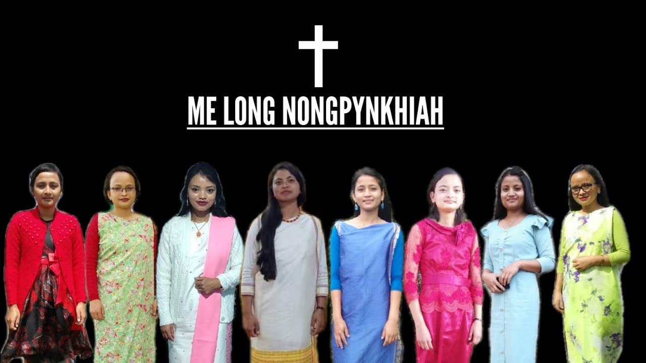 Me Long Nongpynkhiah || English Subtitles || Khasi Gospel Song Me Long Nongpynkhiah || English Subtitles || Khasi Gospel Song