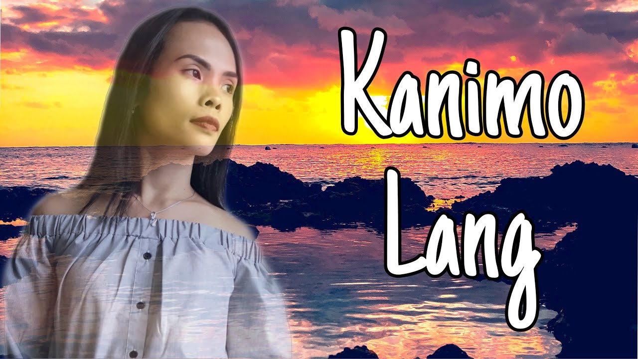 KANIMO LANG cover (CHRISTIAN SONG) KANIMO LANG cover (CHRISTIAN SONG)