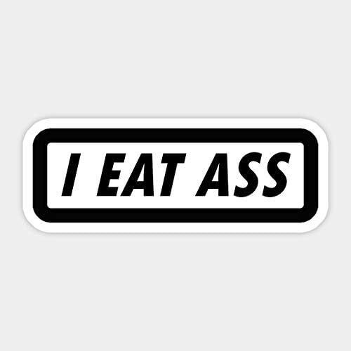 Paquete de calcomanías Stickers -I Eat Ass 001 de 6 a 2 pulgadas