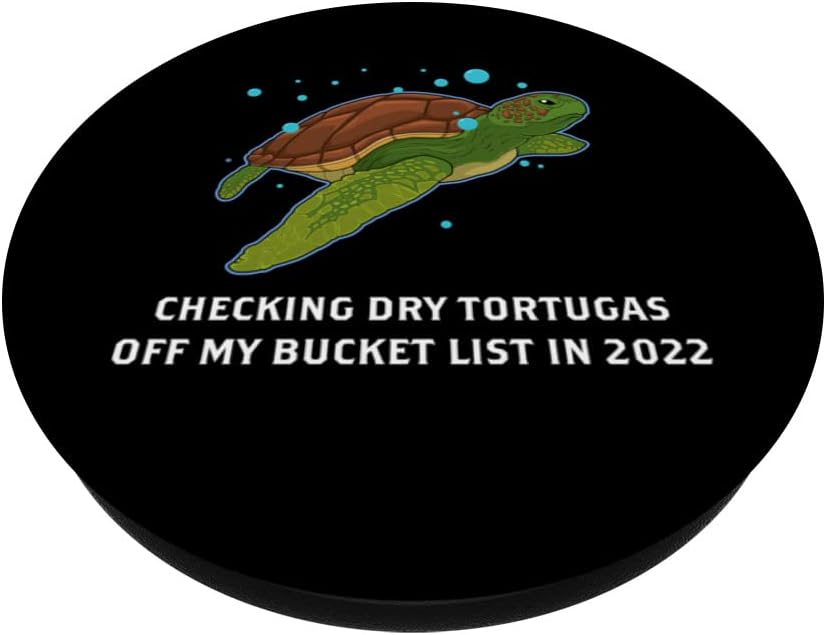 Funny Dry Tortugas Vacation Bucket List 2022 Travel Quote PopSockets Swappable PopGrip