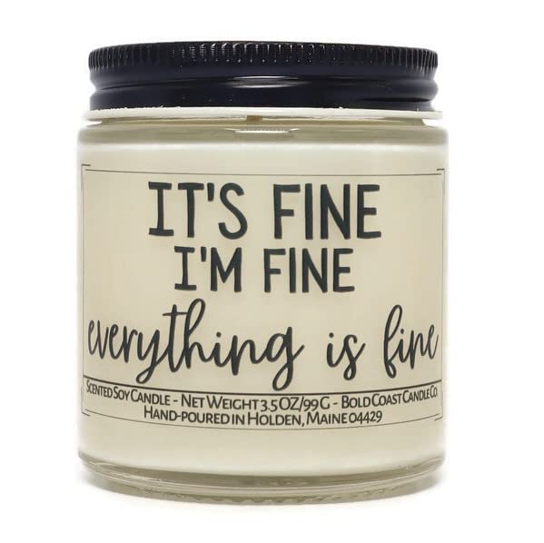 It’s Fine I’m Fine Everything is Fine Handmade Soy Candle (Vanilla Cupcake, 3.5 oz)