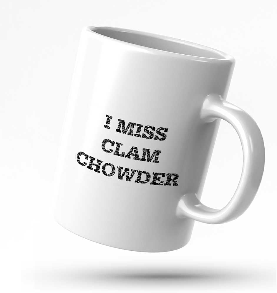 Taza divertida con texto en inglés “I Miss Clam Chowder Mug Big Coffee Mugs Funny Coffee Mug for Men