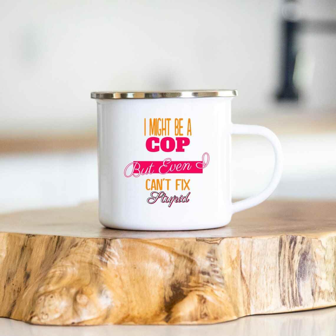 Humorous Gift for Friends, an Ideal Gift Idea for – Even I Can’t Fix Funny Cop Quote on Large 12 Oz White Stainless Steel Camping Mug