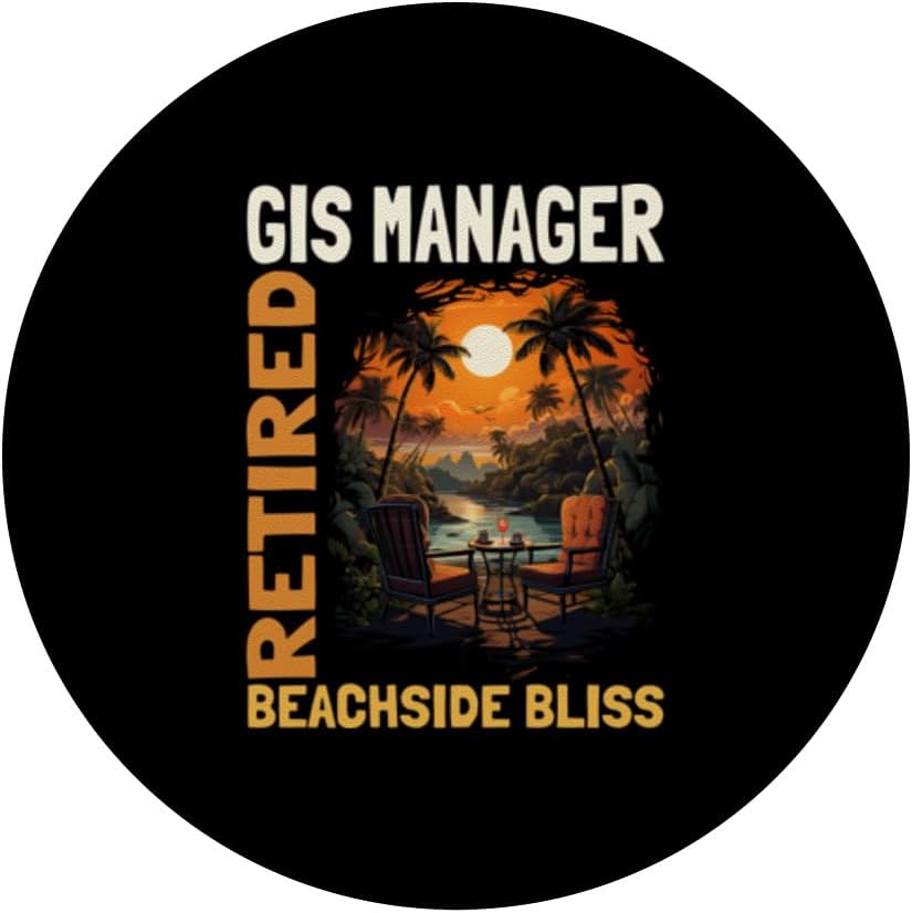 Retired Gis Manager – Funny Retirement PopSockets Swappable PopGrip