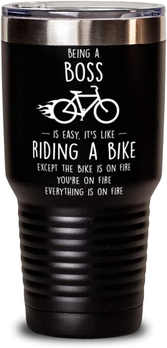 Funny Boss – Vaso con texto en inglés “Being A Boss Is Easy It’s Like Riding A Bike Except, 30 onzas, acero inoxidable, color negro