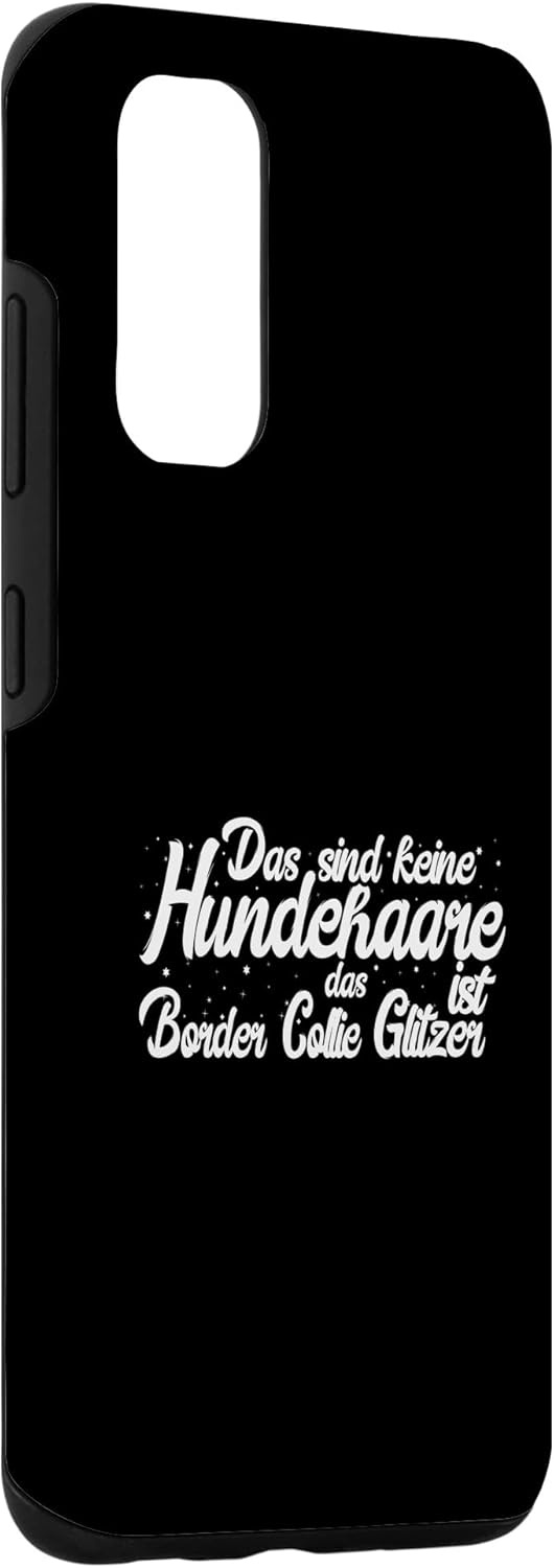 Galaxy S20 Border Collie Das sind keine Hundehaare Dogs Case