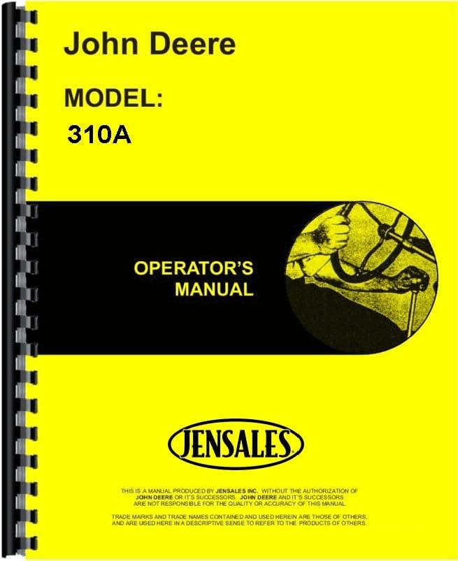 Jensales Manual de operador compatible con retroexcavadora John Deere 310A Tractor Loader