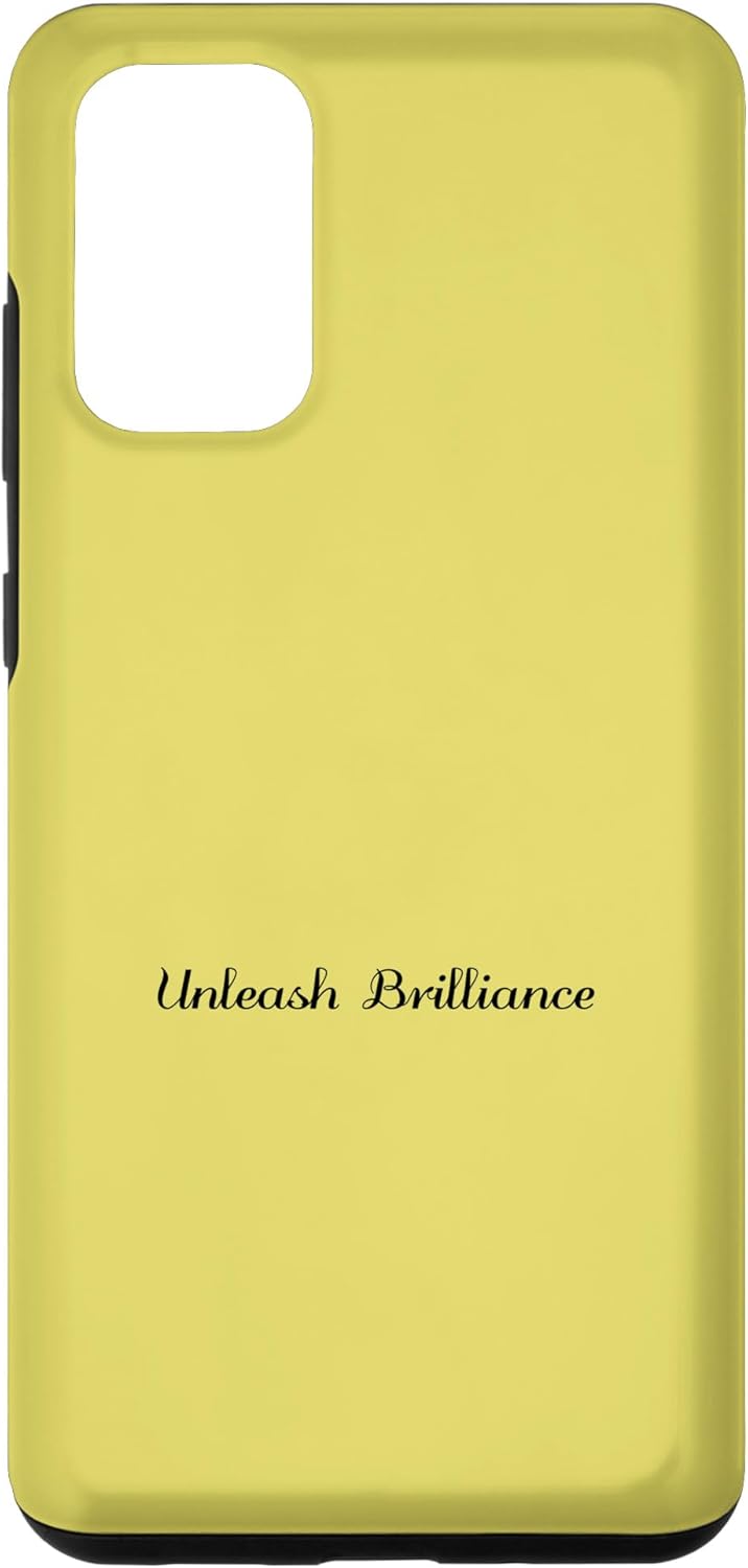 Galaxy S20+ Unleash Brilliance – Motivational Inspiration Case