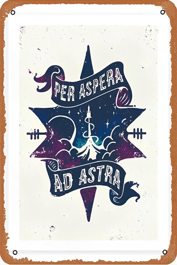 Per Aspera Ad Astra – Cartel artístico de metal vintage para cafetería, decoración para el hogar, cocina, oficina, inodoro, 8 x 12 pulgadas