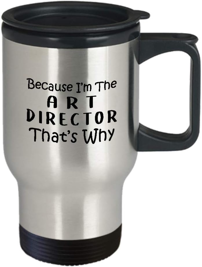 Gifts for Art Director Travel Mug Insulated Coffee Tumbler – Artist Dept Creative Department Team Design Advertising Office Funny Cute Gag