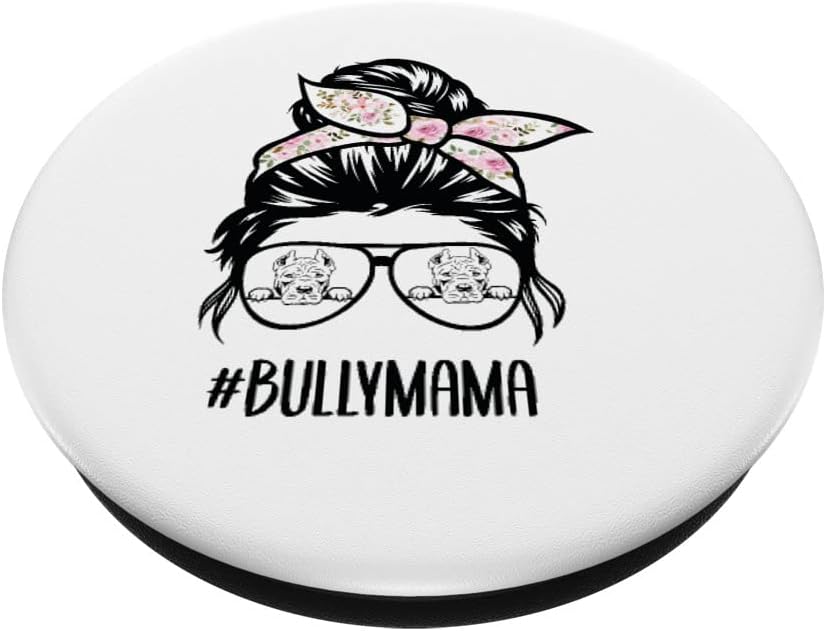 American Bully Mom unordentliche Brötchen-Haarbrille, Bully PopSockets Swappable PopGrip
