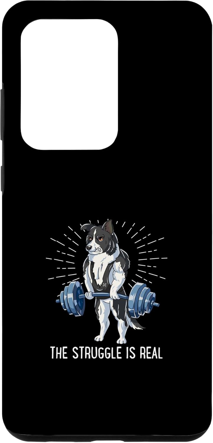 Galaxy S20 Ultra Struggle Is Real Border collie Deadlift Fitness Case