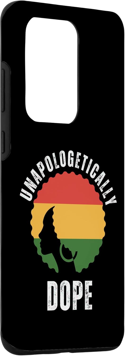 Galaxy S20 Ultra Unapologetically Dope Black Pride Melanin African American Case