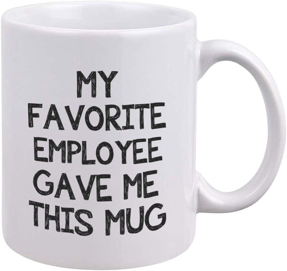 Divertida taza de café de oficina con texto en inglés My Favorite Employee Gave Me This Mug  Regalo de oficina de broma para jefe  Regalos únicos de