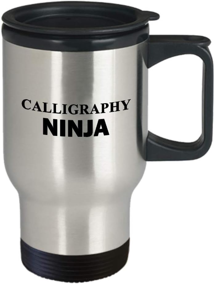 Calligraphy Ninja Travel Mug Insulated Coffee Tumbler – r Gifts for Calligrapher Lover Writing Lettering Visual Art Design Artist Hobby Passion