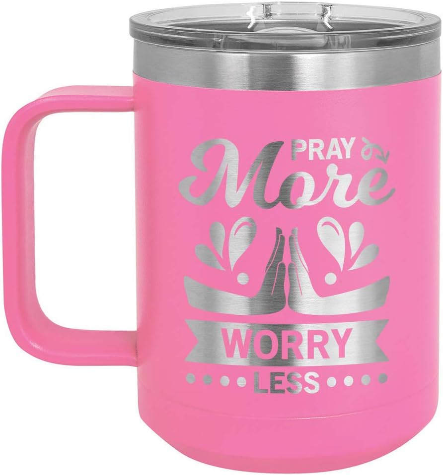 Pray More Worry Less Taza de café rosa de 15 onzas con tapa deslizante  Taza de café de viaje aislada  Ideas de regalo únicas de mujeres u hombres