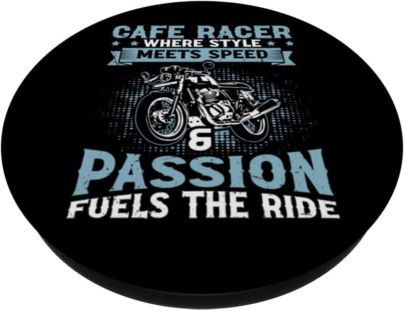 Style Meets Speed & Passion Fuels The Ride – Cafe Racer PopSockets Swappable PopGrip