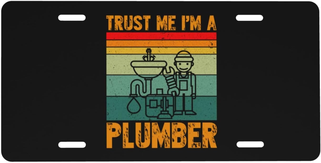 Trust Me I m A Plumber – Cubierta para placa de matrícula de automóvil, versión gruesa de la cubierta decorativa para placa delantera de automóvil,